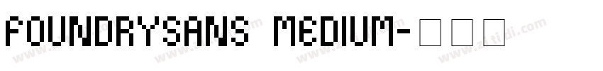 foundrysans medium字体转换